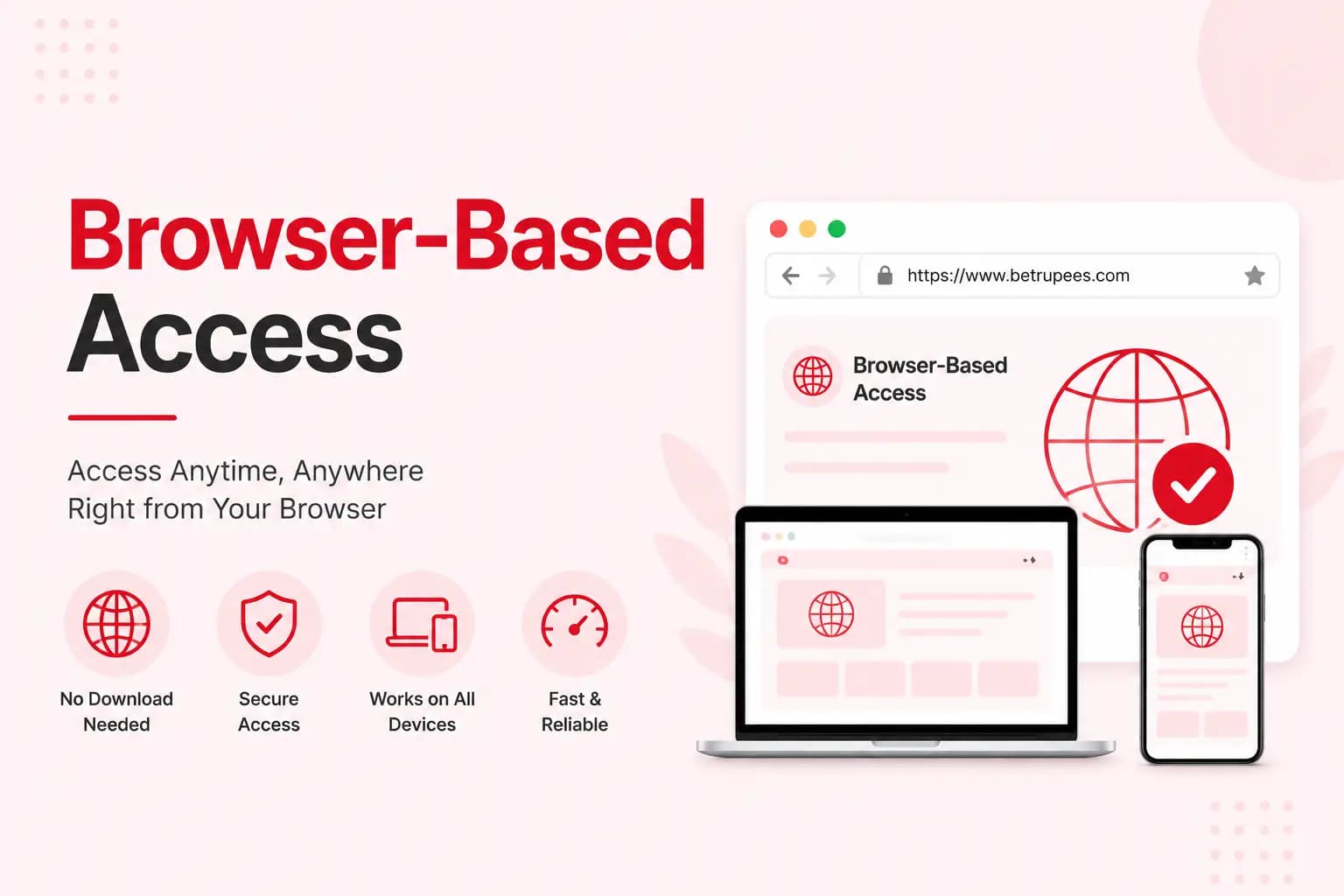 Browser window and device mockups illustrating browser-based access without any download or installation